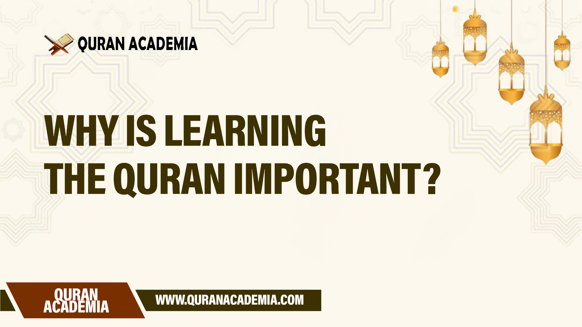 why is learning quran important
