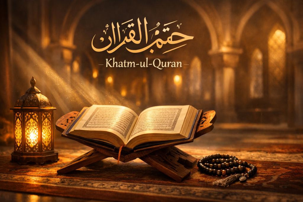 Khatm-ul-Quran: The Spiritual Journey of Completing the Holy Quran Khatm-ul-Quran: The Spiritual Journey of Completing the Holy Quran