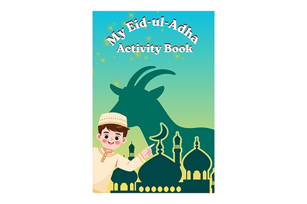 Interactive Eid-ul-Adha & Hajj Activity Book for Kids: A Journey of Faith and Fun